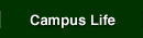 Campus Life